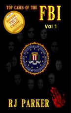 TOP CASES of The FBI - Vol. I