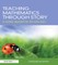 Mcgrath, C: Teaching Mathematics through Story