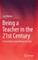 Being a Teacher in the 21st Century
