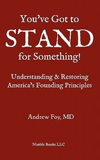 You've Got to Stand for Something