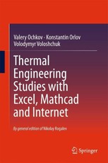 Thermal Engineering Studies with Excel, Mathcad and Internet
