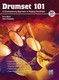 Drumset 101: A Contemporary Approach to Playing the Drums [With DVD]