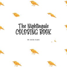 The Nightingale Coloring Book for Children (8.5x8.5 Coloring Book / Activity Book)