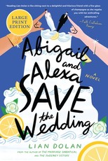 Abigail and Alexa Save the Wedding