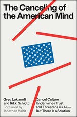 The Cancelling of the American Mind