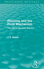 Planning and the Price Mechanism (Routledge Revivals)