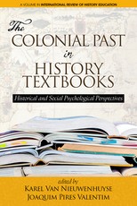 The Colonial Past in History Textbooks - Historical and Social Psychological Perspectives (hc)