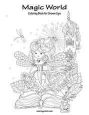 Magic World Coloring Book for Grown-Ups 1