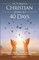 Victorious Christian Living In 40 Days