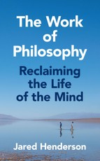 The Work of Philosophy