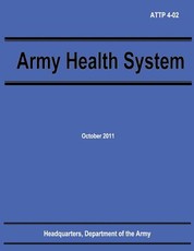 Army Health System (ATTP 4-02)