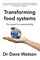 Transforming Food Systems