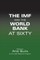 The IMF and the World Bank at Sixty
