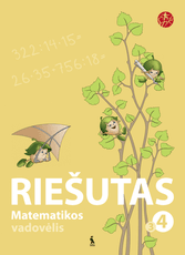 Riešutas. Matematikos vadovėlis 4 klasei. Trečioji knyga (serija „Šok“)