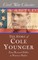 The Story of Cole Younger (Civil War Classics)