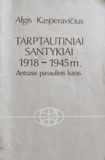 Tarptautiniai santykiai 1918–1945 m. Antrasis pasaulinis karas