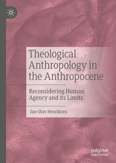 Theological Anthropology in the Anthropocene