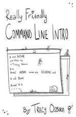Really Friendly Command Line Intro