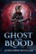 Ghost in the Blood