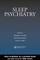Sleep Psychiatry