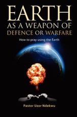 Earth as a weapon of defence or warfare