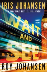 Wait and See