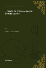 Travels to Jerusalem and Mount Athos