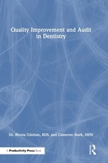 Quality Improvement and Audit in the Dental Practice