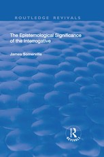 Somerville, J: Epistemological Significance of the Interroga