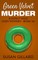 Green Velvet Murder