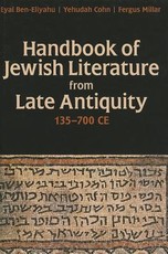 Handbook of Jewish Literature from Late Antiquity, 135-700 CE