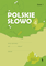 POLSKIE SŁOWO. Zeszyt 3 dla klasy IV. 4 klasės pratybų sąsiuvinis Nr. 3