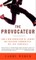The Provocateur