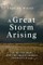 A Great Storm Arising