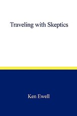 Traveling with Skeptics