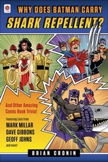 Why Does Batman Carry Shark Repellent?