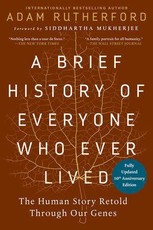 A Brief History of Everyone Who Ever Lived, 10th Anniversary Edition