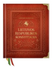 LIETUVOS RESPUBLIKOS KONSTITUCIJA: svarbiausia Lietuvos Valstybės knyga (knyga su defektais) LIETUVOS RESPUBLIKOS KONSTITUCIJA: svarbiausia Lietuvos Valstybės knyga (knyga su defektais)