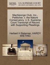 Machipongo Club, Inc., Petitioner, V. the Nature Conservancy. U.S. Supreme Court Transcript of Record with Supporting Pleadings