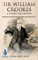 Sir William Crookes: A Short Biography Nineteenth-Century British Chemist and Spiritualist