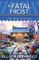A Fatal Frost