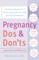 Pregnancy Do's and Don'ts