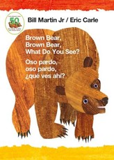 Brown Bear, Brown Bear, What Do You See? / Oso Pardo, Oso Pardo, Â¿QuÃ© Ves AhÃ­? (Bilingual Board Book - English / Spanish)