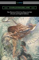 The Flowers of Evil / Les Fleurs du Mal