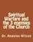 Spiritual Warfare and the 3 enemies of the Church