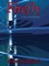 Firefly: A Novel of the Far Future