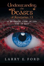Understanding the Beasts of Revelation 13