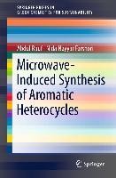 Microwave-Induced Synthesis of Aromatic Heterocycles