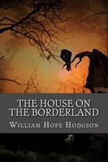 The House on the Borderland