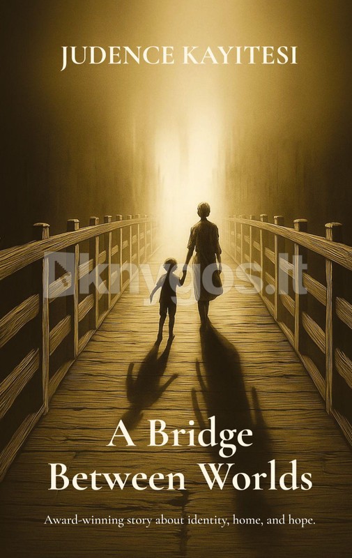 A Bridge Between Worlds | Knygos.lt